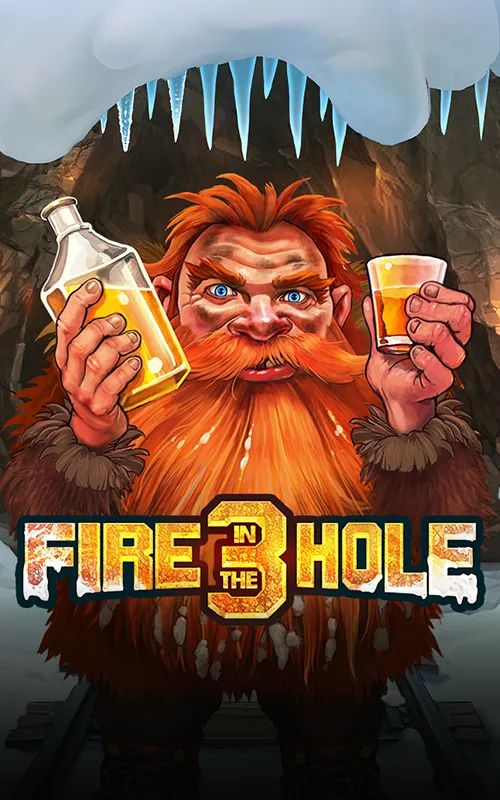 Fire in the Hole 3 at Planet 7 Casino